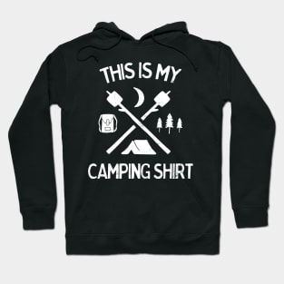 This Is My Camping Shirt for Campers Hikers Outdoor Lovers Hoodie